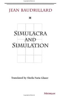 Simulacra and Simulation