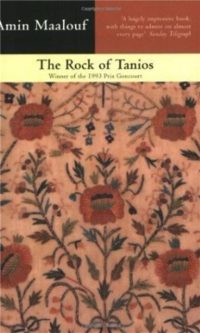 The Rock of Tanios - Amin Maalouf