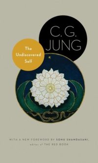 The Undiscovered Self - C.G. Jung