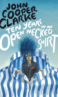 Ten Years In An Open Necked Shirt