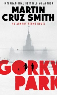 Gorky Park - Martin Cruz Smith