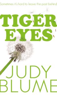 Tiger Eyes - Judy Blume