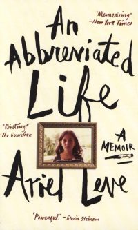 An Abbreviated Life A Memoir