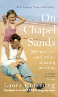 On Chapel Sands: My mother and other missing persons