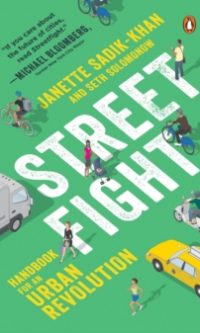 Streetfight: Handbook for an Urban Revolution