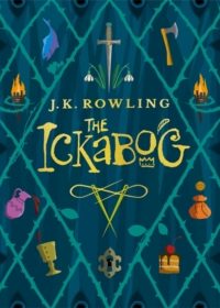 The Ickabog - J. K. Rowling