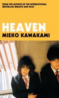 Heaven - Mieko Kawakami