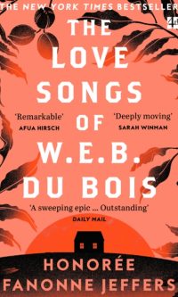 The Love Songs of W.E.B. Du Bois