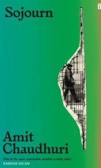 Sojourn - Amit Chaudhuri
