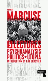 Psychoanalysis, Politics, and Utopia