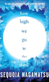 How High We Go in the Dark