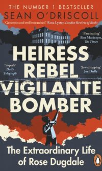 Heiress, Rebel, Vigilante, Bomber