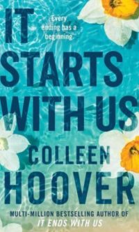 It Starts With Us - Colleen Hoover