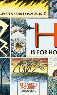 H Is for Hope: Climate Change from A to Z - Elizabeth Kolbert