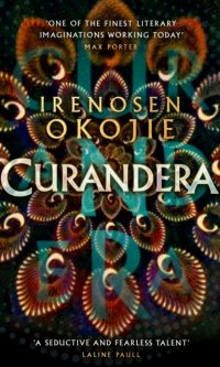Curandera - Irenosen Okojie