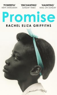 Promise - Rachel Eliza Griffiths