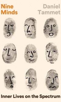Nine Minds: Inner Lives on the Spectrum - Daniel Tammet