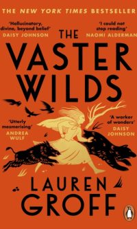 The vaster wilds