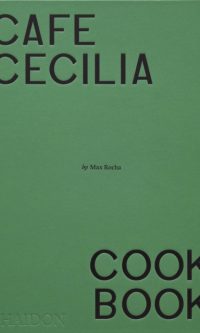 Café Cecilia cookbook