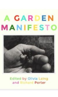 A GARDEN MANIFESTO