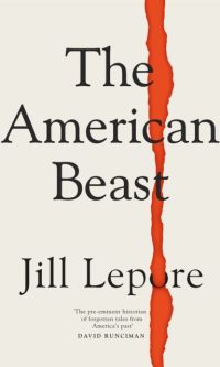 The American beast