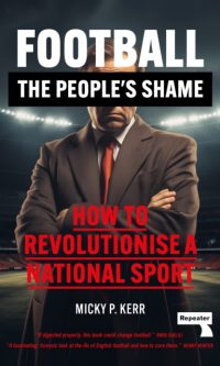 Football, the People's Shame