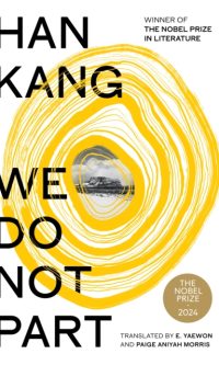 We Do Not Part - Han Kang
