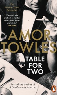 Table For Two - Amor Towles