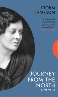 Journey from the North: A Memoir - Storm Jameson