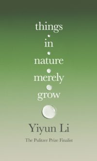 Things in Nature Merely Grow
