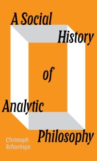 A Social History of Analytic Philosophy