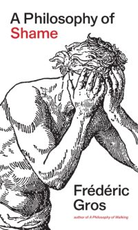 A philosophy of shame