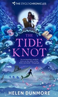 The Tide Knot (Ingo Chronicles Book 2) - Helen Dunmore