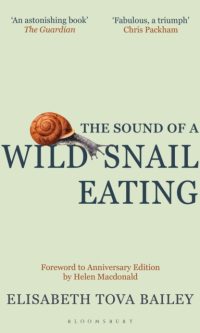 The Sound of a Wild Snail Eating