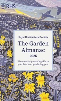 RHS the Garden Almanac 2026