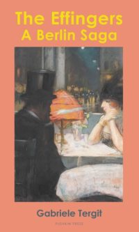 The Effingers: A Berlin Saga - Gabriele Tergit