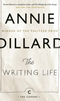 The Writing Life - Annie Dillard