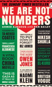 We Are Not Numbers - Ahmed Alnaouq, Pam Bailey