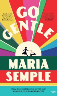 Go Gentle - Maria Semple