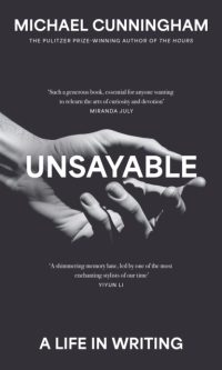 Unsayable - Michael Cunningham