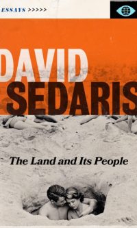 The Land and Its People - David Sedaris