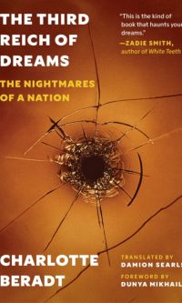 The Third Reich of Dreams: The Nightmares of a Nation - Charlotte Beradt